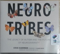 Neurotribes - The Legacy of Autism and the Future of Neurodiversity written by Steve Silberman performed by William Hughes on CD (Unabridged)
